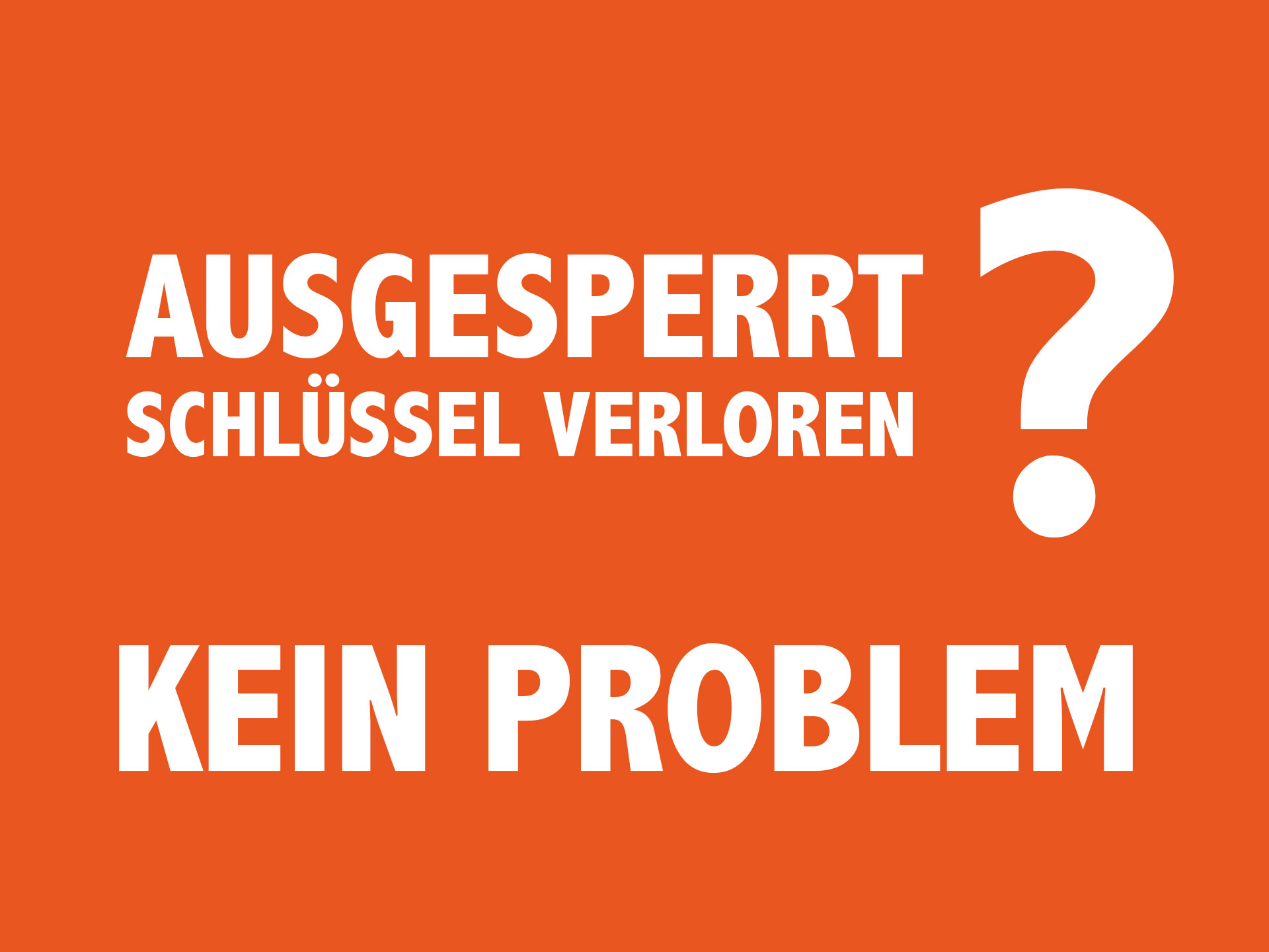 Ausgesperrt?